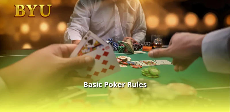 Basic Poker Rules